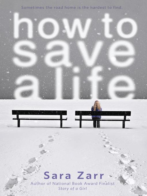 Title details for How to Save a Life by Sara Zarr - Wait list